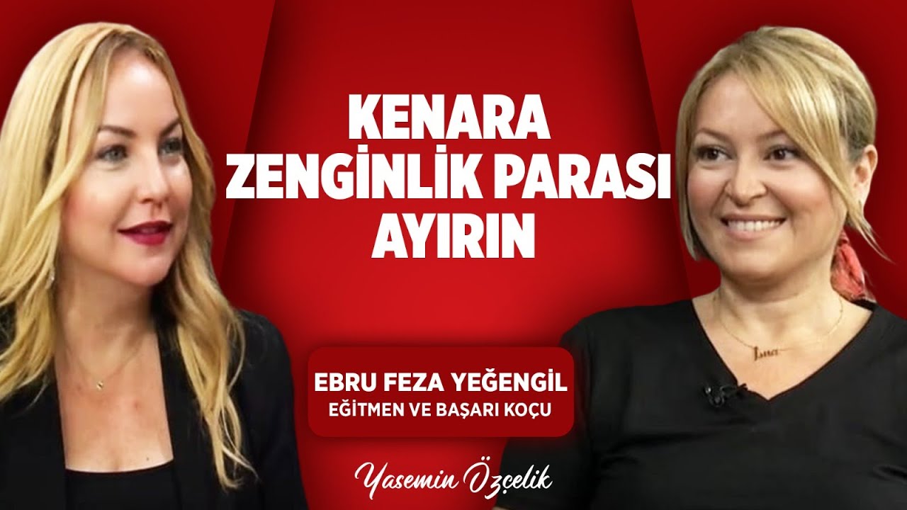 İNSANIN SİM KODU NEDİR? ELİNİZDEKİ PARAYLA NASIL ZENGİN OLURSUNUZ? | EBRU FEZA YEĞENGİL